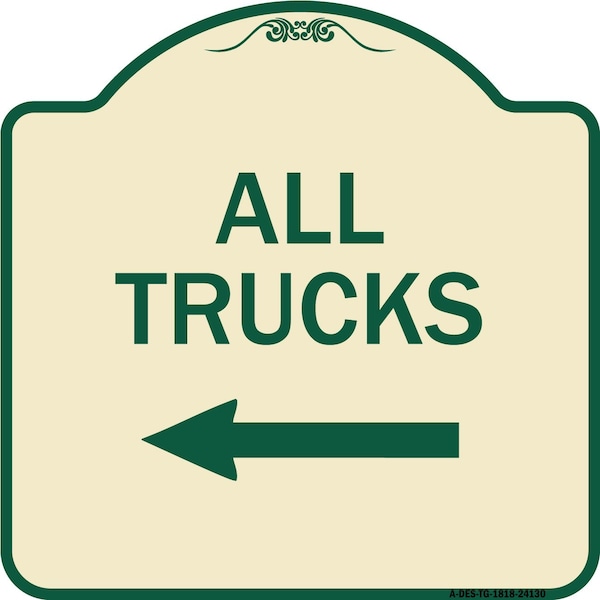 Signmission Driveway All Trucks W/ Left Arrow Heavy-Gauge Aluminum Architectural Sign, 18" x 18", TG-1818-24130 A-DES-TG-1818-24130 - main